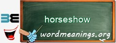WordMeaning blackboard for horseshow